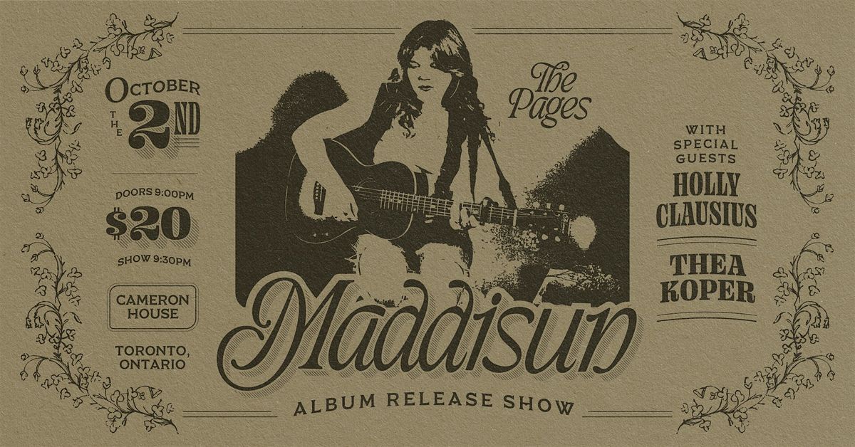 Maddisun "The Pages" Album Release (with special guests) Toronto