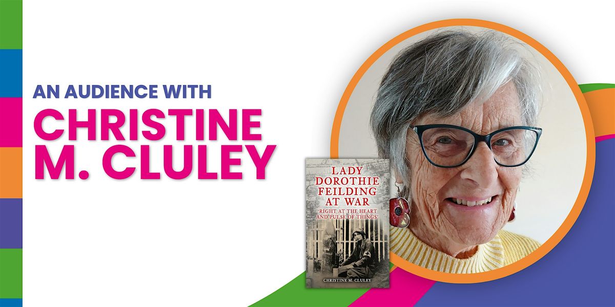 An Audience with Christine M Cluley