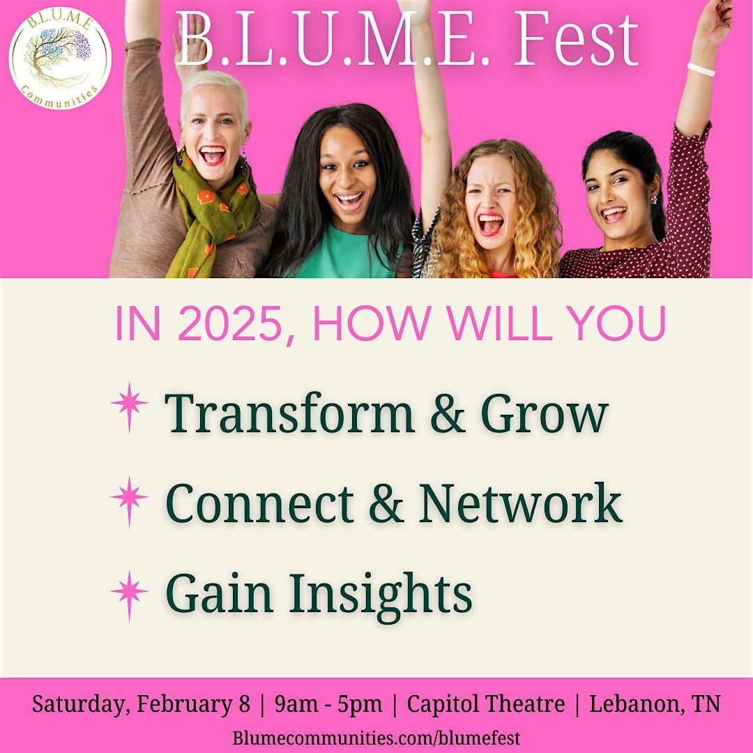 B.L.U.M.E. Fest - Mind, Body, Spirit: Healing, Transformation & Connection