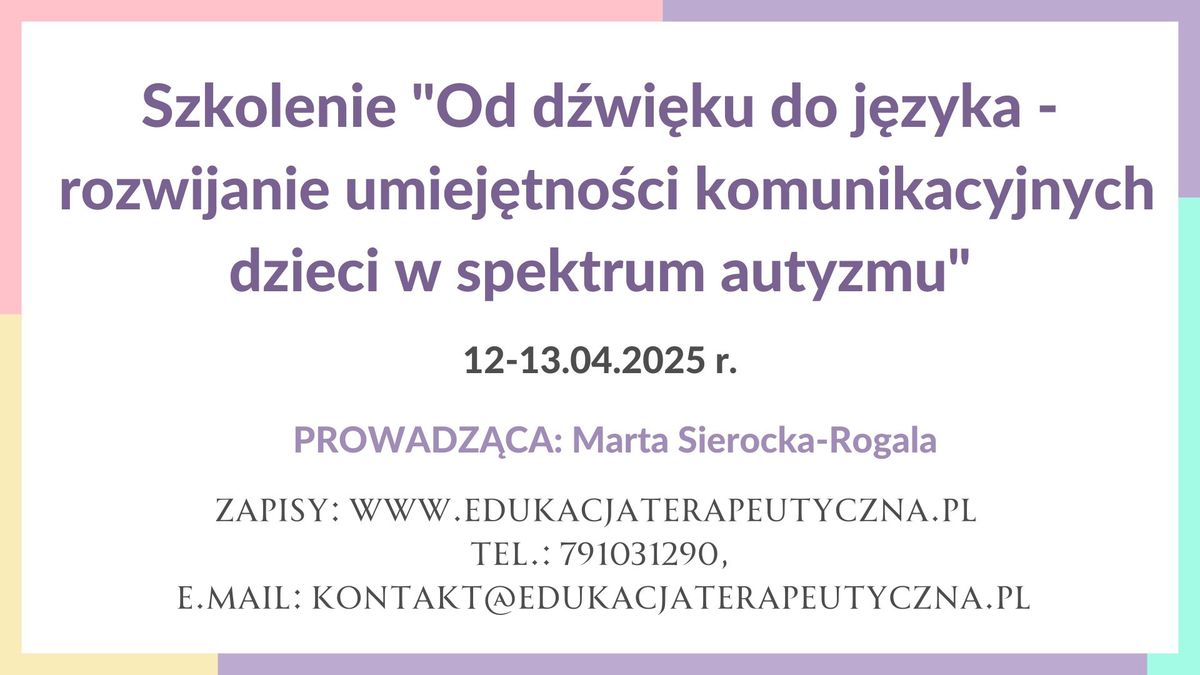 \u201eOD D\u0179WI\u0118KU DO J\u0118ZYKA \u2013 ROZWIJANIE UMIEJ\u0118TNO\u015aCI KOMUNIKACYJNYCH DZIECI W SPEKTRUM AUTYZMU\u201d