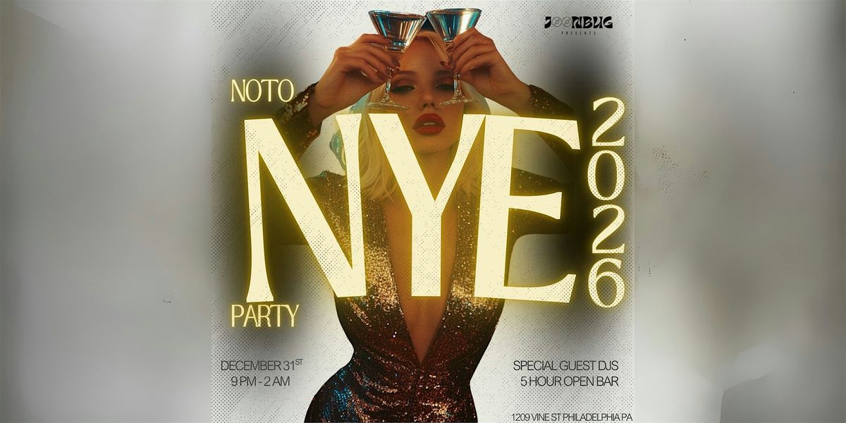 NOTO Nightclub NYE Party 2026