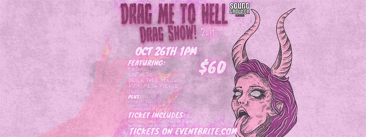 Drag Me to Hell- Drag Show!