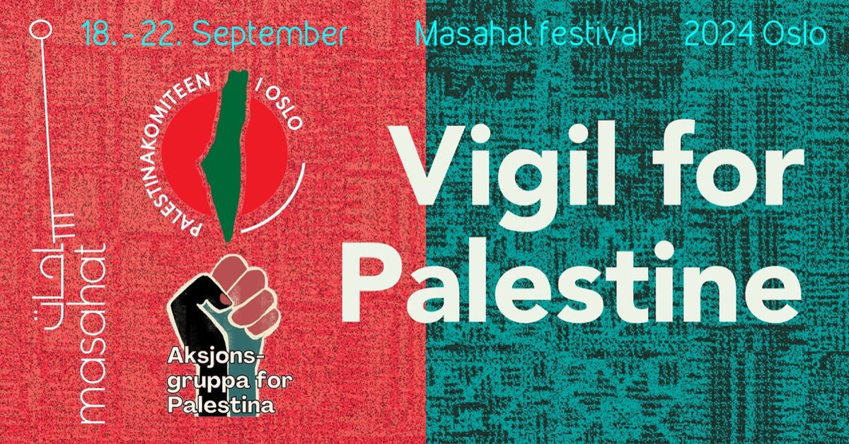 Masahat: Vigil for Palestine 