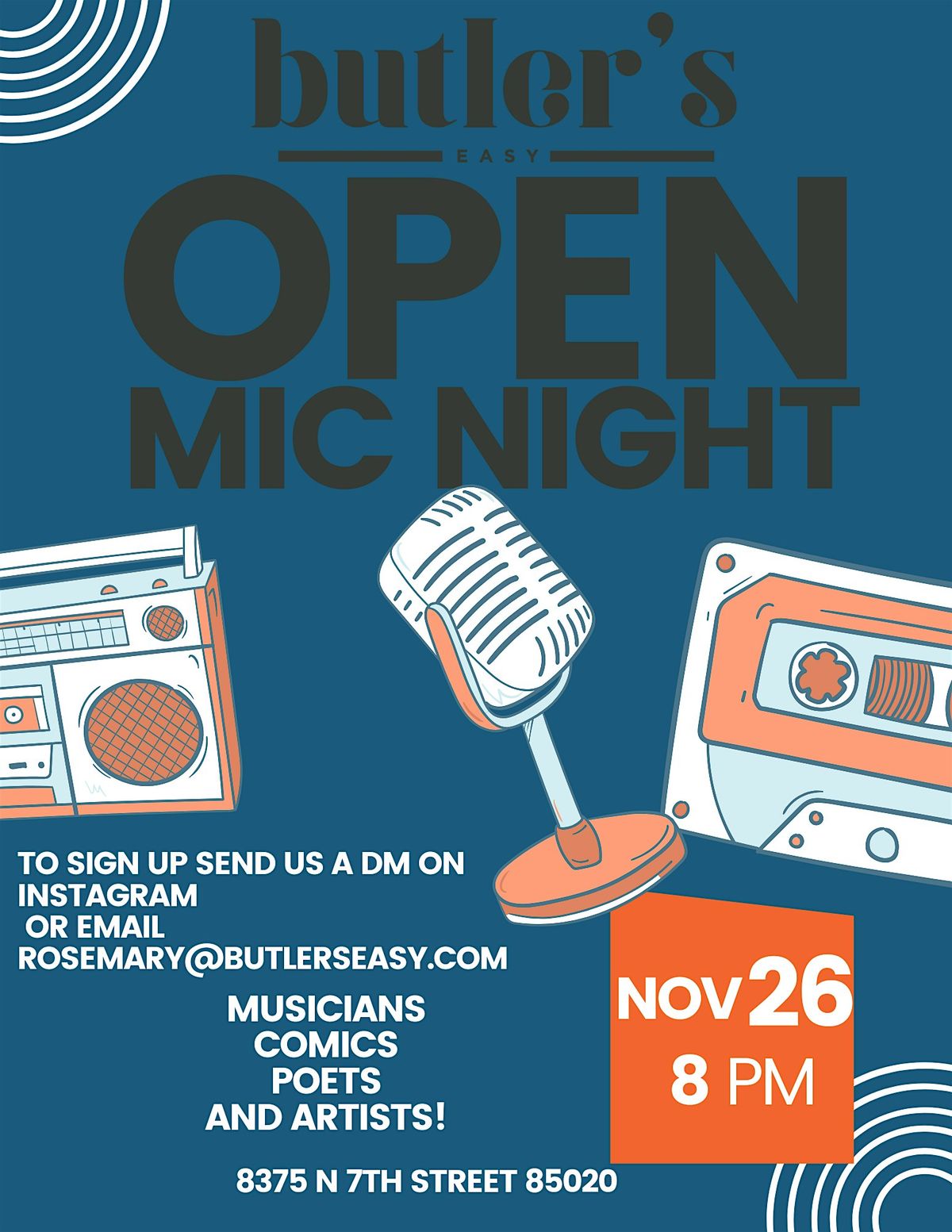 Open Mic Night at Butler's Easy feat. Musicians, Comedians, Poets and MORE