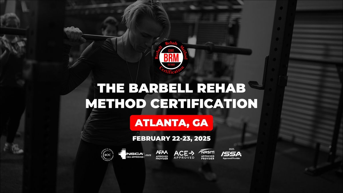 Atlanta, GA | Barbell Rehab Method Certification