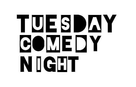 Tuesday Comedy Night 2024
