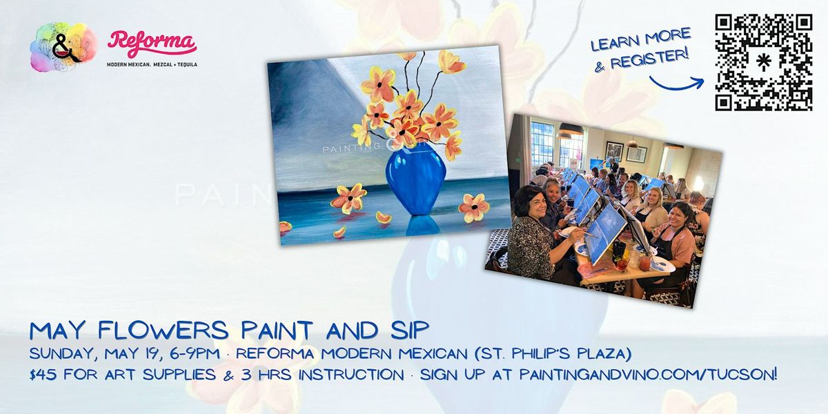 May Flowers Paint and Sip at Reforma Modern Mexican