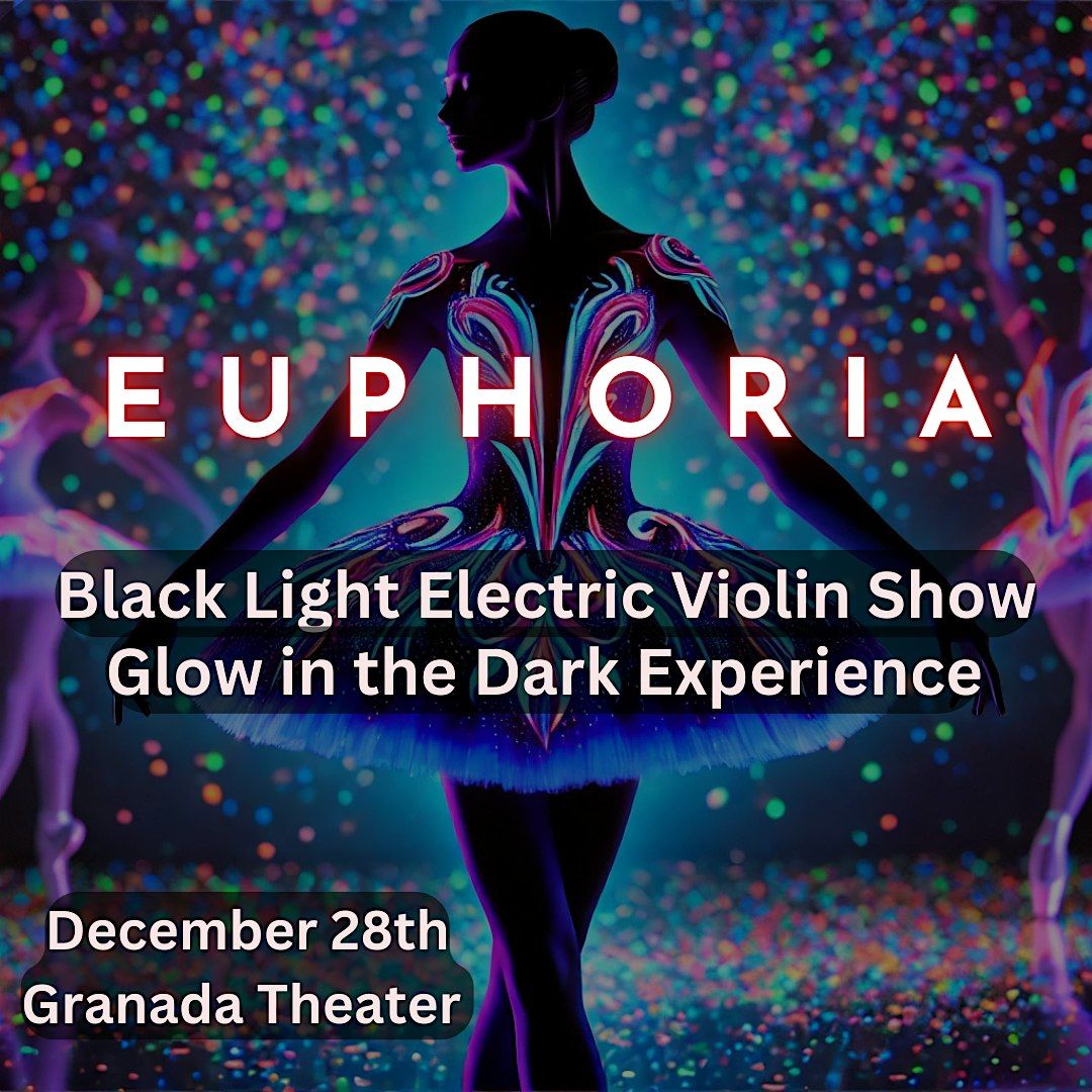 EUPHORIA - Glow in the Dark Show & Experience