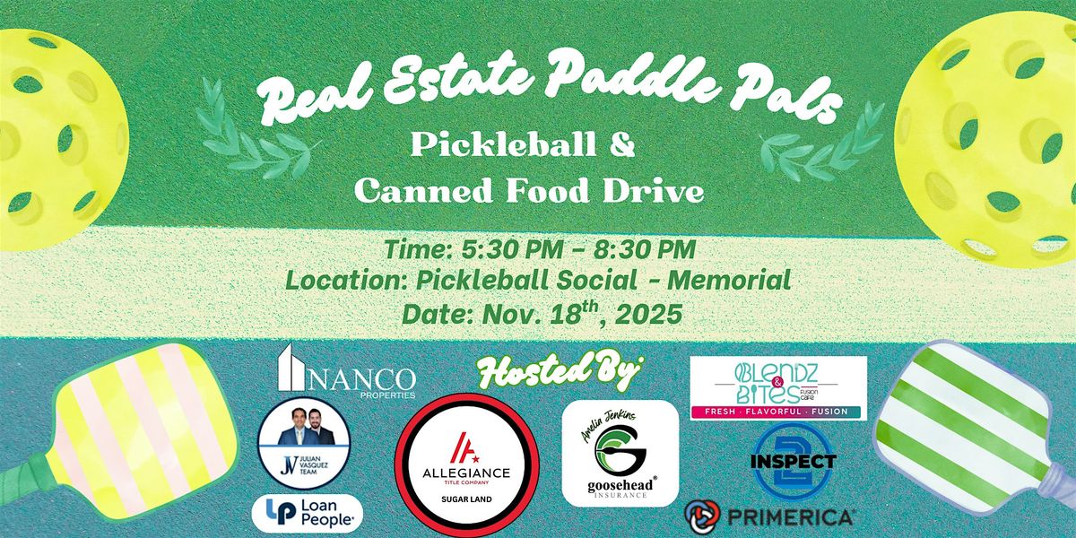 Real Estate Paddle Pals: Pickleball & Canned Food Drive
