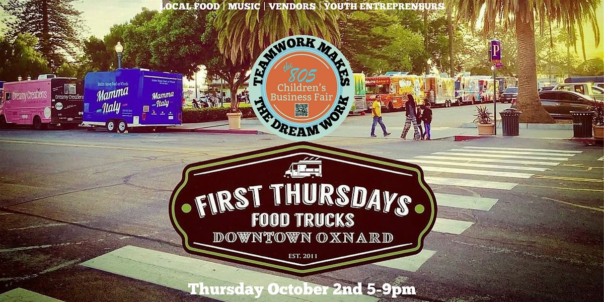 the 805 Children\u2019s Business Fair at Downtown Oxnard Food Truck Night