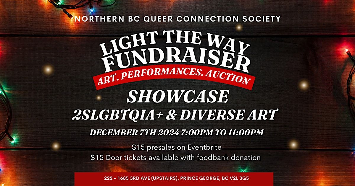 Light The Way: 2SLGBTQIA+ and Diverse Art Showcase