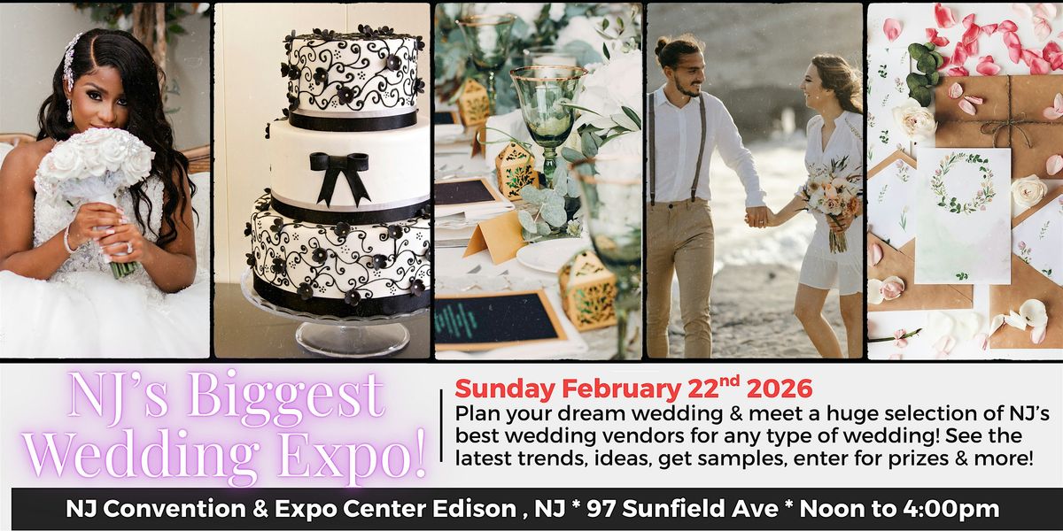 New Jersey's Biggest  Winter Wedding Expo at the NJ Convention Center