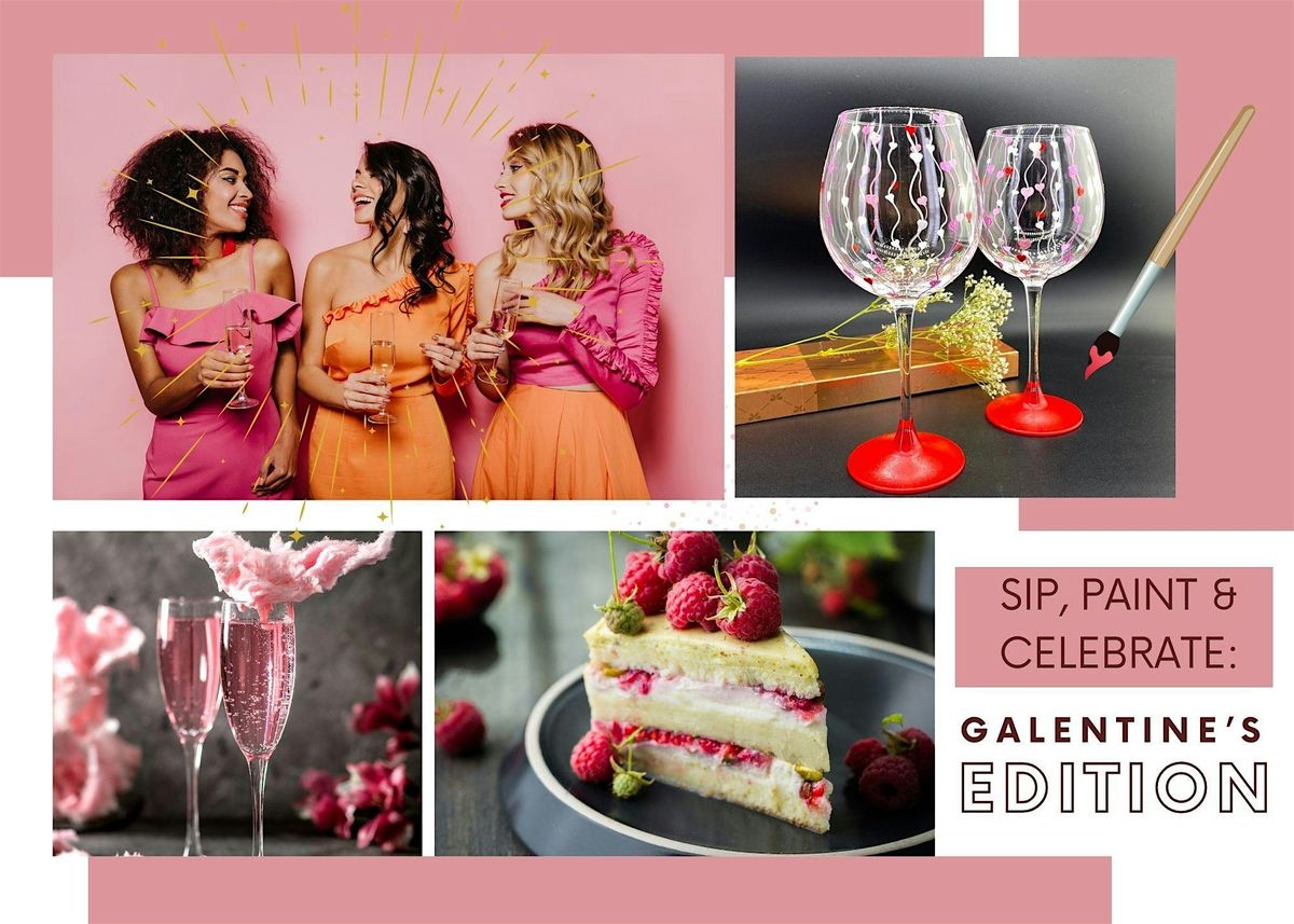 Sip, Paint, & Celebrate: Galentine\u2019s Edition