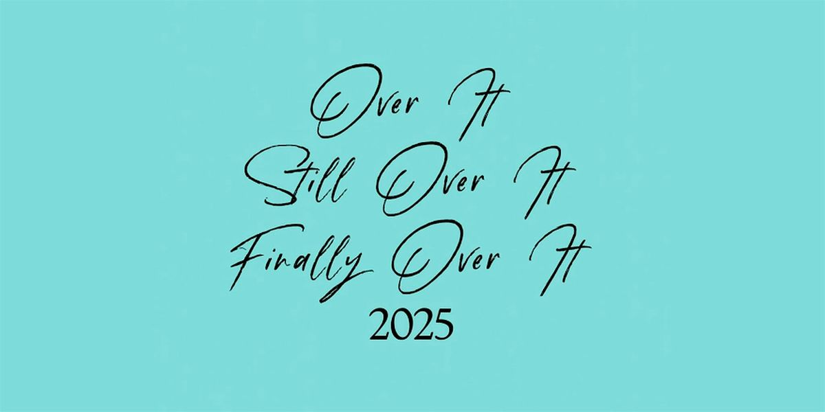 NYE 26 | FINALLY OVER IT ( 2025 ) FREE ENTRY TIL 11PM | AT BAMBOO ATLANTA