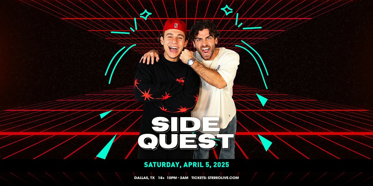 SIDEQUEST "FREE Show Series" - Stereo Live Dallas