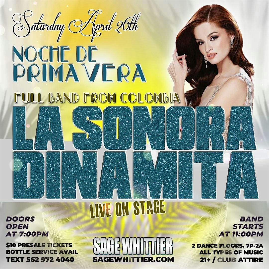 La Sonora Dinamita. Saturday April 26. 7pm