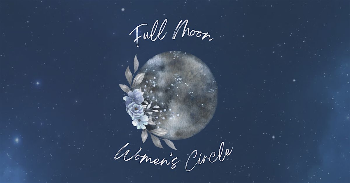 Women's Full Moon Circle