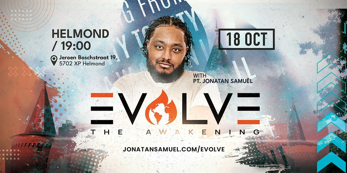 Evolve - The Awakening | Helmond