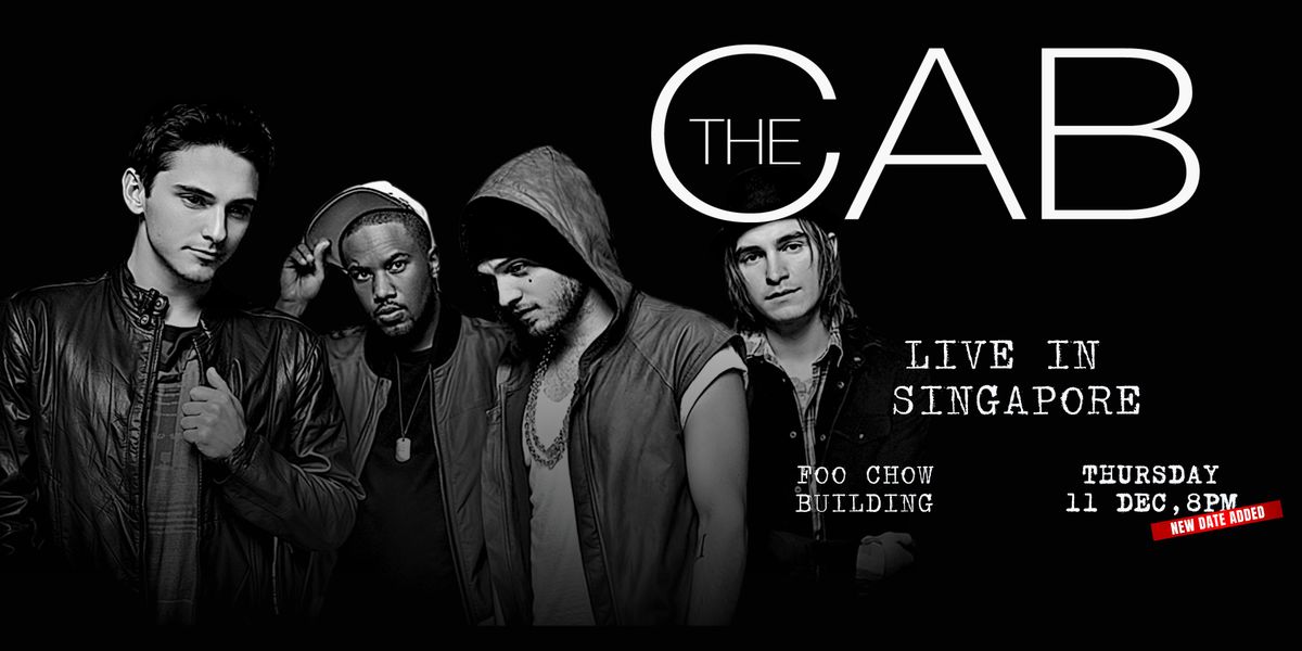 The Cab (SECOND SHOW) - Live in Singapore