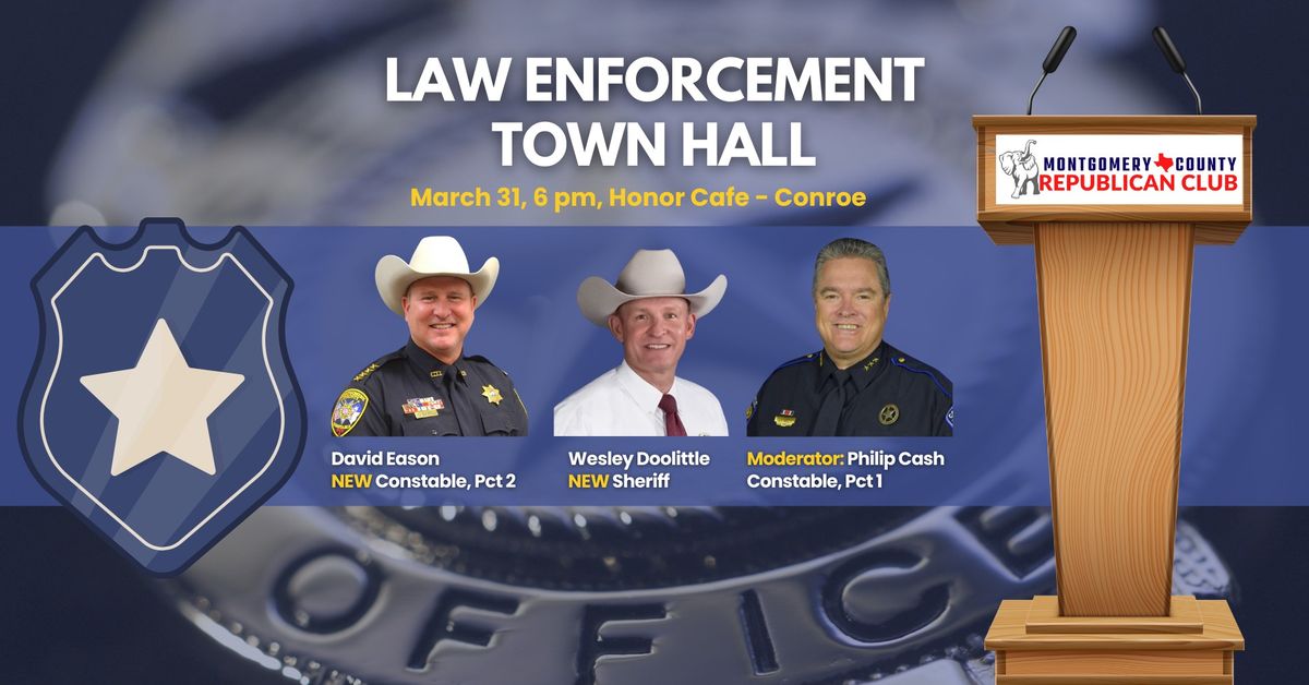 LAW ENFORCEMENT TOWN HALL