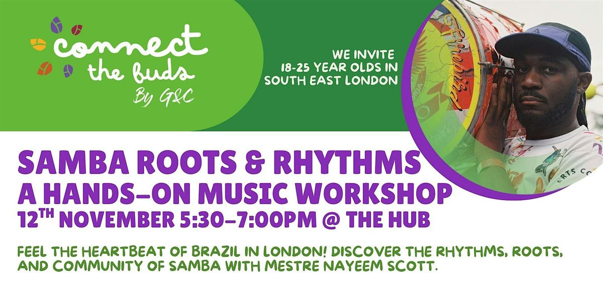 Connect the Buds: Samba Roots & Rhythms - A Hands-On Music Workshop