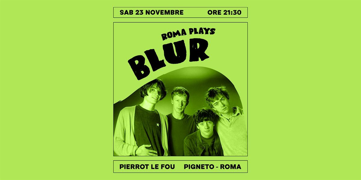 Roma Plays BLUR - PLF