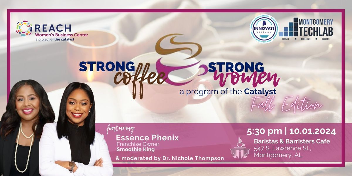 Strong Coffee Strong Women - October