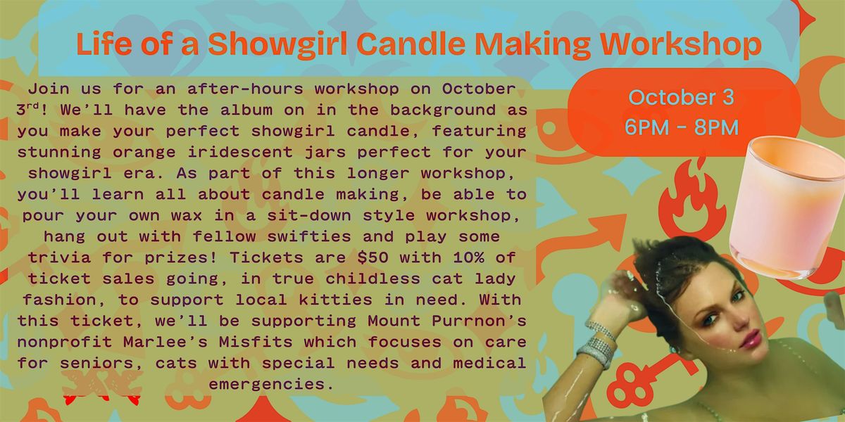 Life of a Showgirl Candle Making Workshop