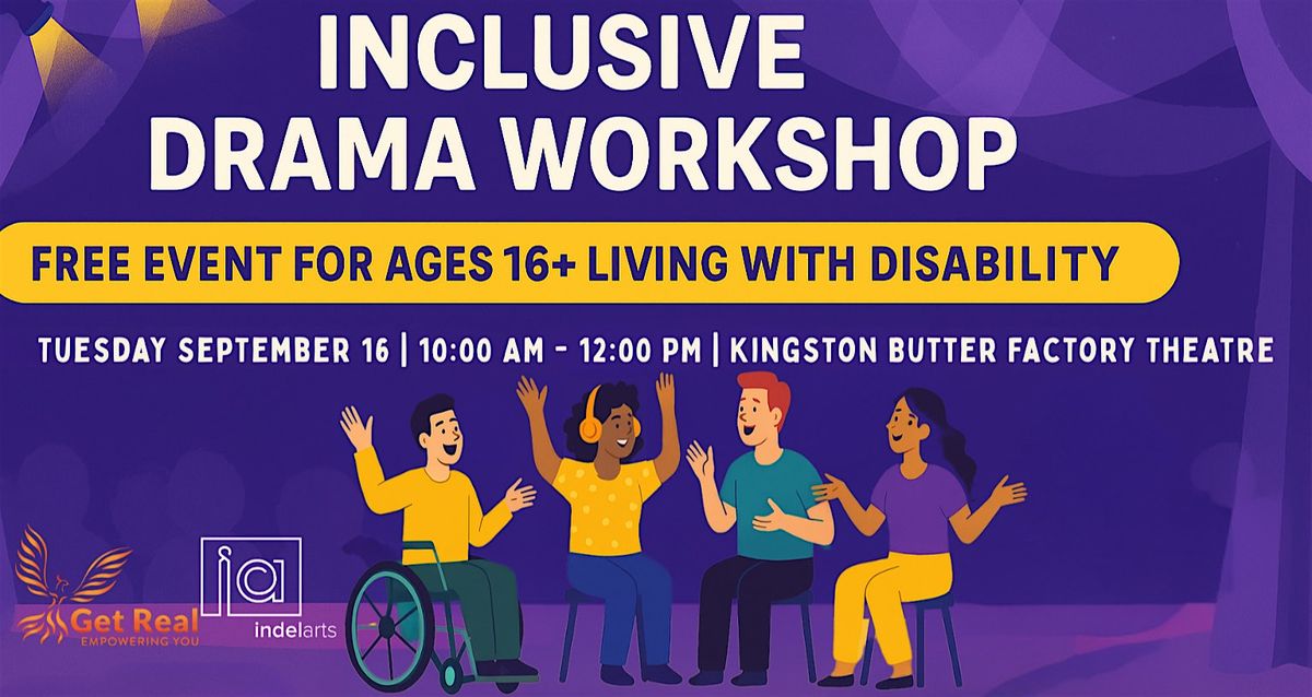 Create & Play - A FREE Inclusive Disability Drama Workshop (16+)