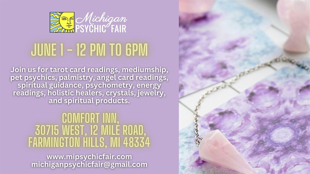 Michigan Psychic Fair June 1, 2025, Farmington Hills, MI