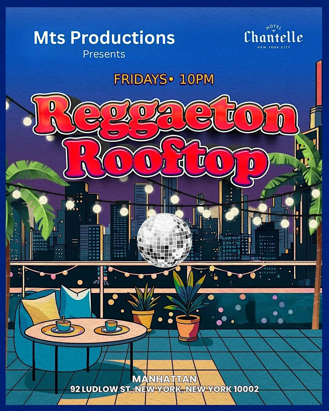 Reggaeton Rooftop NYC Party \u2013 Friday August 15 at Hotel Chantelle