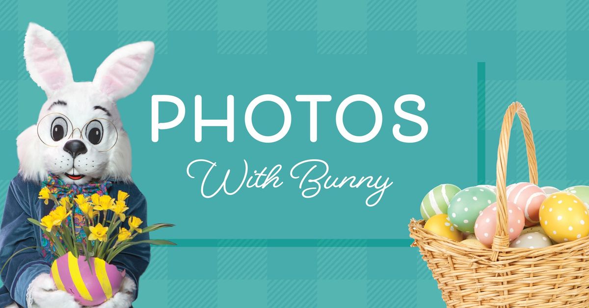 Photos and Visits with Bunny