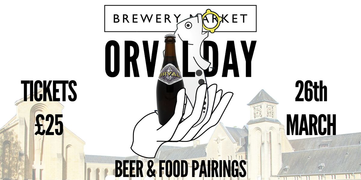 Orval Day 2026 at Brewery Market