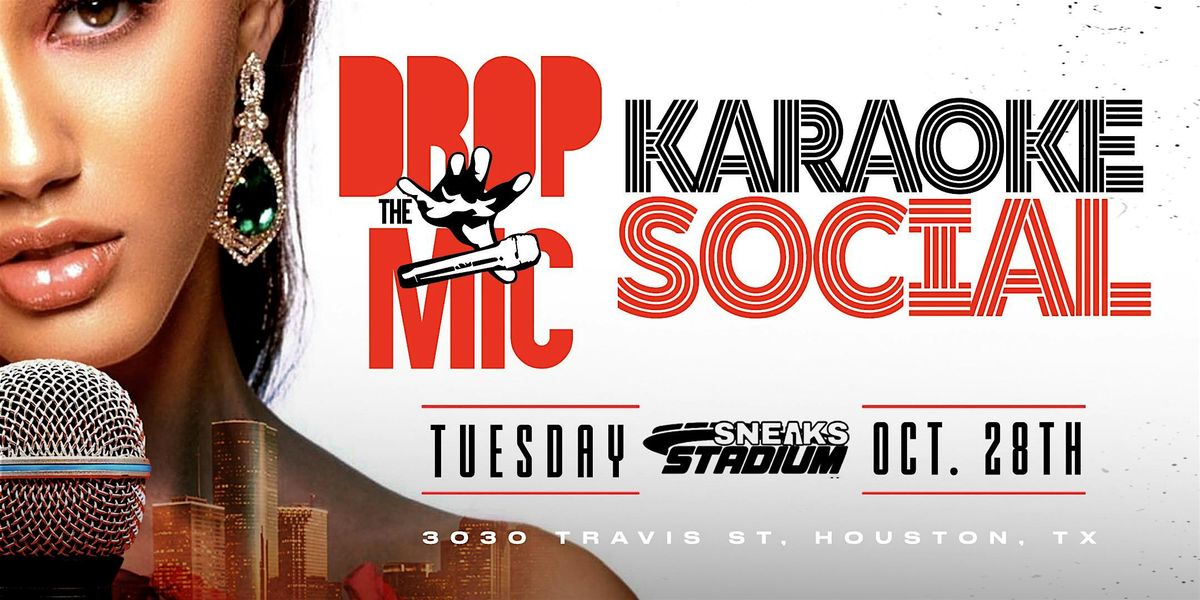 Drop the Mic Karaoke Social At Sneaks Stadium