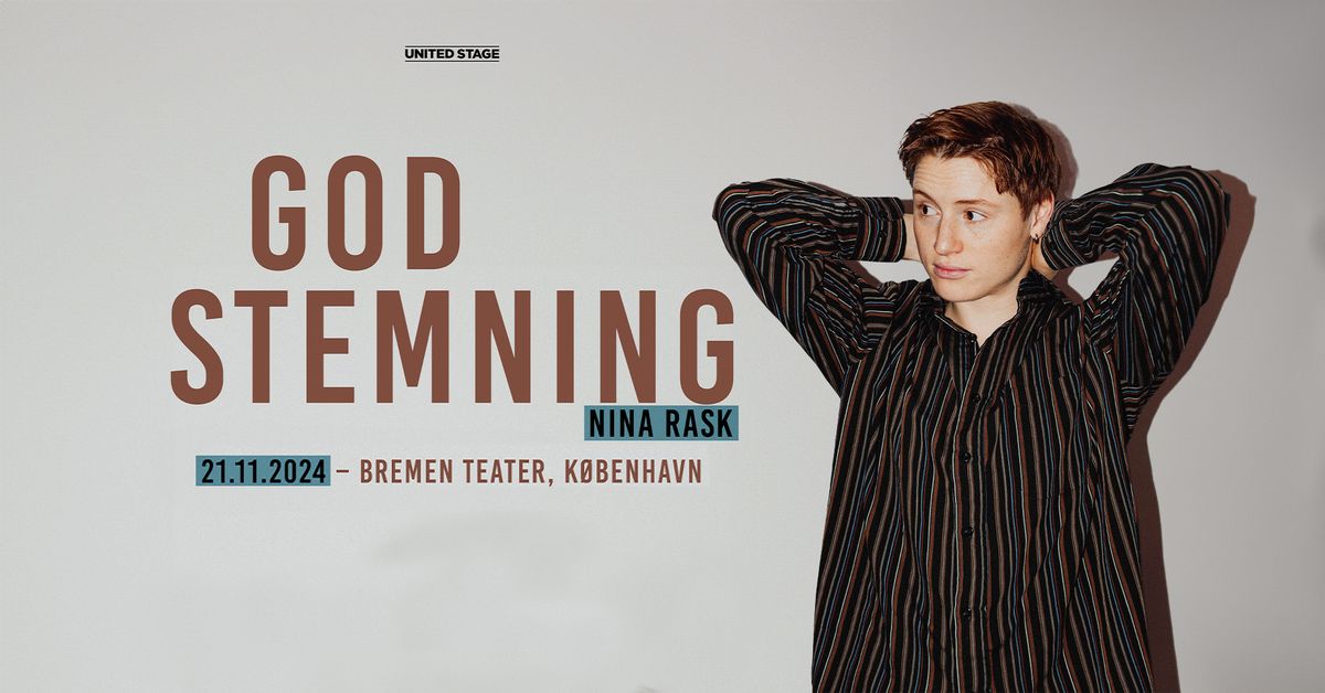 Nina Rask \u2013 God Stemning | Bremen Teater, K\u00f8benhavn