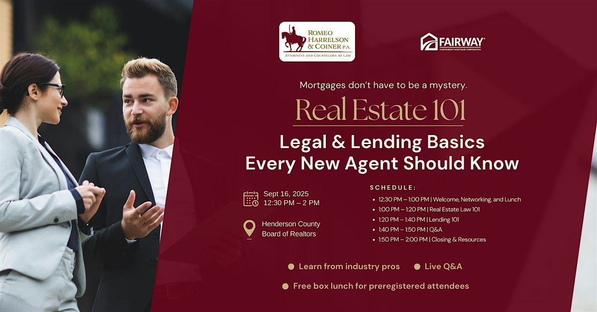 Real Estate 101: Legal & Lending Basics Every New Agent Should Know