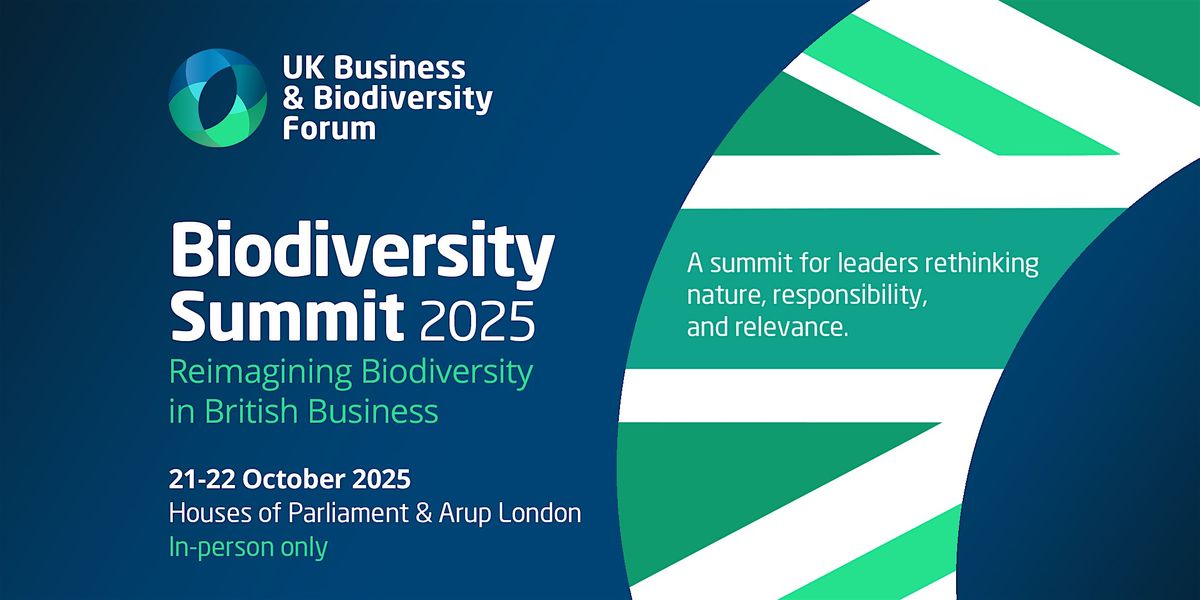 Biodiversity Summit 2025: Reimagining Biodiversity in British Business