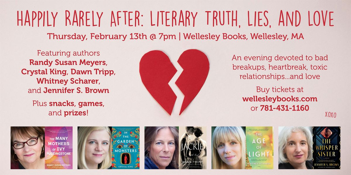 Happily Rarely After: Literary Truth, Lies, and Love