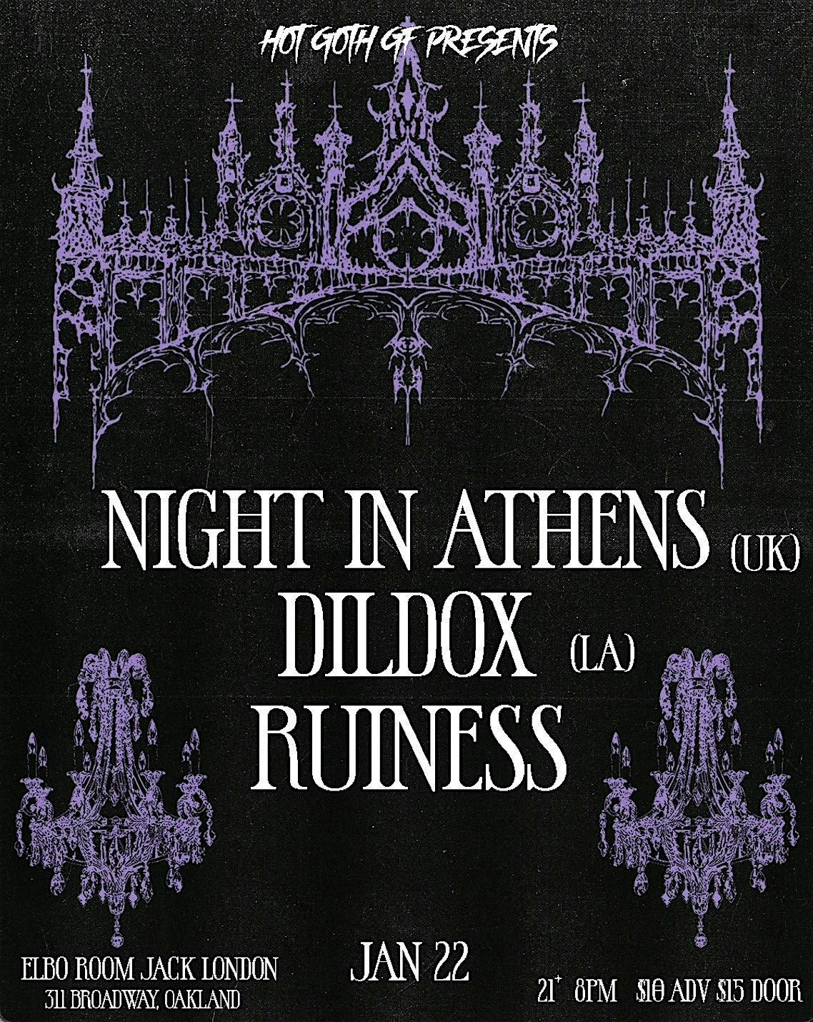 Night in Athens (UK), Dildox (LA), Ruiness @ Elbo Room Jack London