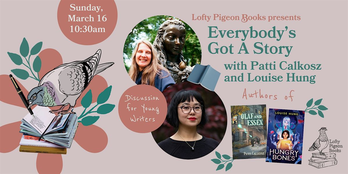 Everybody's Got a Story, with Patti Calkosz and Louise Hung