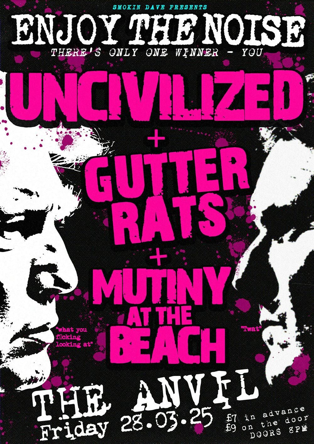 Uncivilised \/ Mutiny at the Beach \/ Gutter Rats