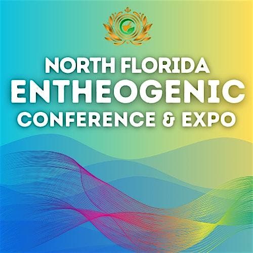 North Florida Entheogenic Conference & Expo