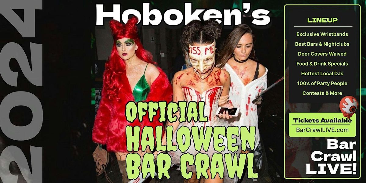 2024 Official Halloween Bar Crawl Hoboken Bar Crawl LIVE! 3 Dates