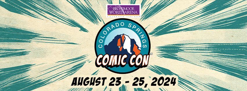 COLORADO SPRINGS COMIC CON 2024