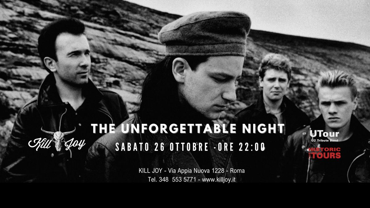 The Unforgettable U2 Night - UTOUR @K*ll JOY