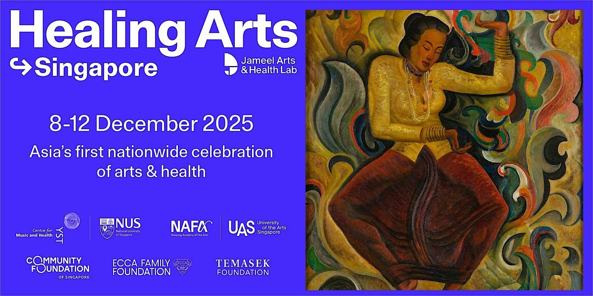 8 Dec Healing Arts Singapore @ YST-NUS
