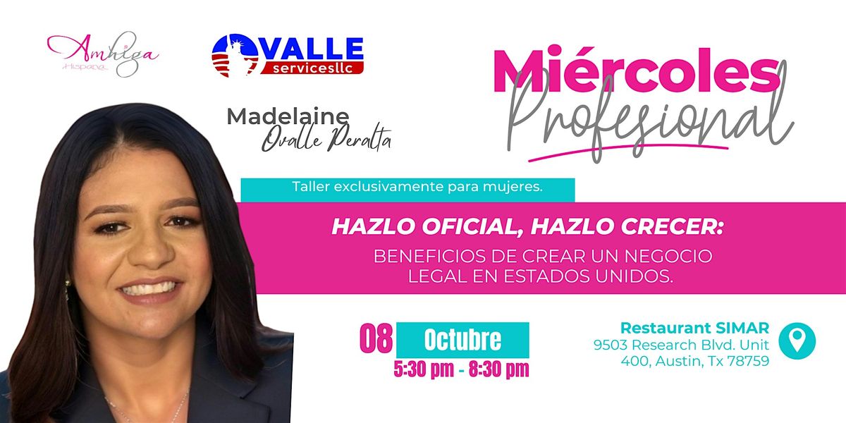 Mi\u00e9rcoles Profesional | Hazlo Oficial, Hazlo Crecer