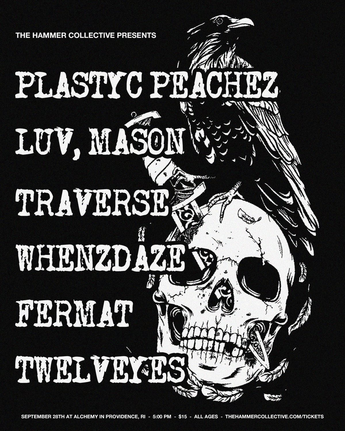 Plastyc Peachez \/ Luv, Mason \/ Traverse \/ Whenzdaze \/ Fermat \/ Twelveyes at Alchemy