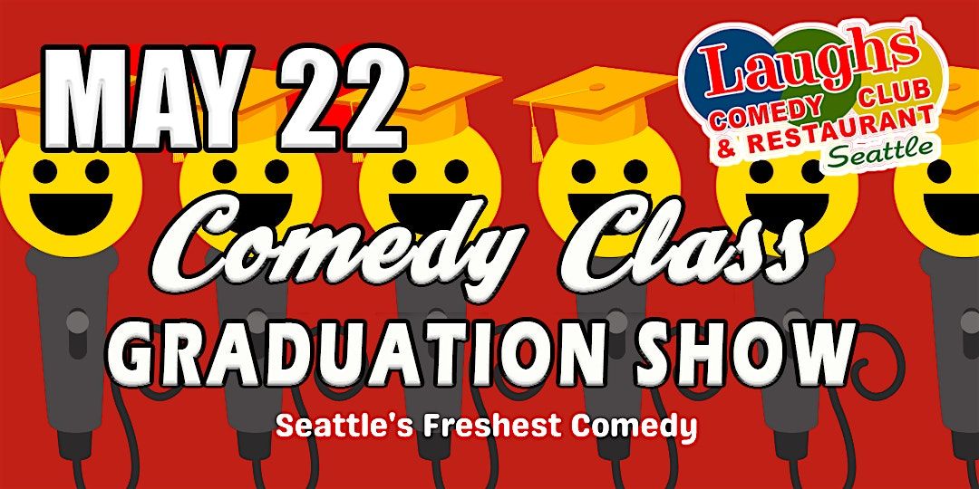 Comedy Class Graduation Show with Andrew Frank (Night 2nd)