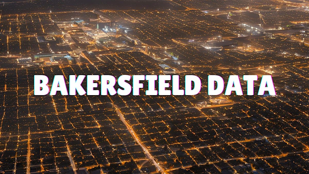 Bakersfield DATA